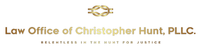 Law Office of Christopher Hunt, PLLC | Relentless in the hunt for justice